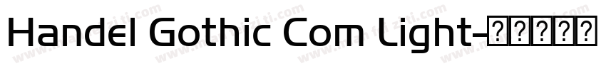 Handel Gothic Com Light字体转换